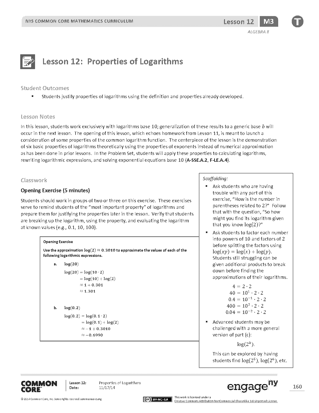 define and evaluate logarithms using the properties of logarithms