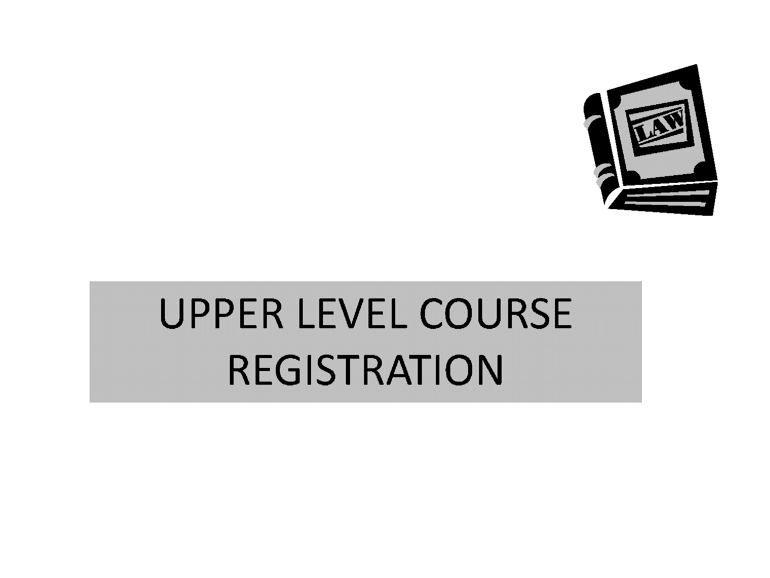 upper level requirement uci law form